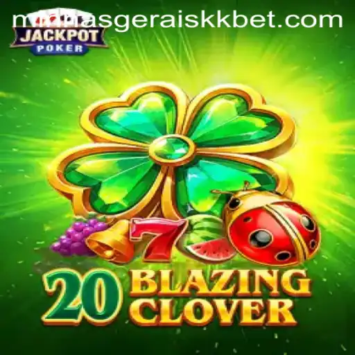Descubra o Jogo Inovador '20BlazingClover'